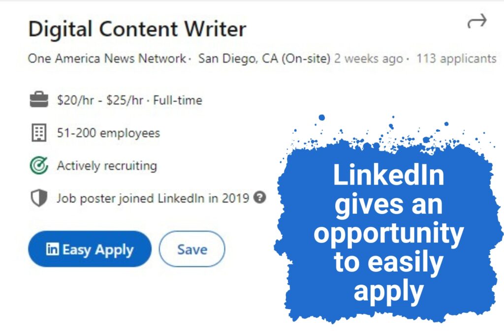 LinkedIn gives an opportunity to easily apply