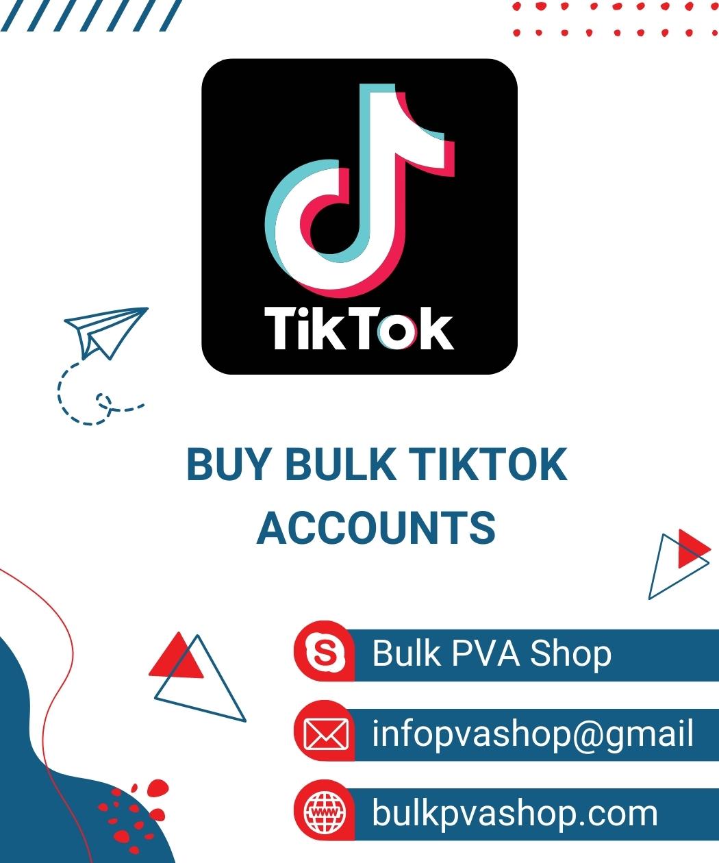 buy bulk tiktok accounts