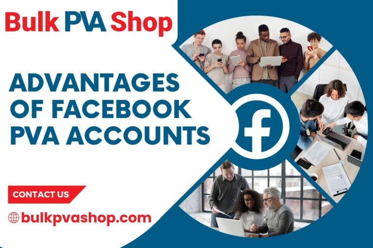 Advantages of buy PVA Facebook account