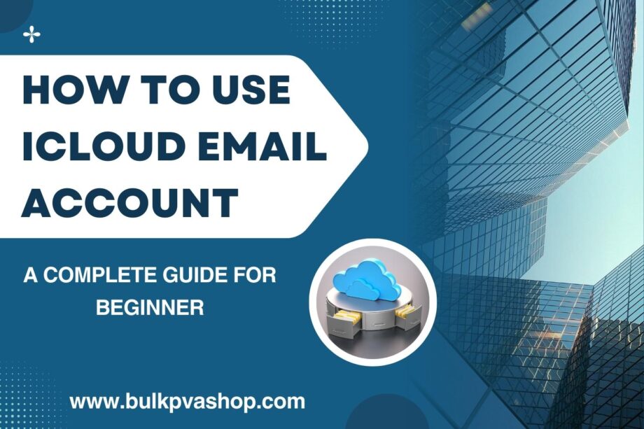 HOW TO USE ICLOUD EMAIL ACCOUNT