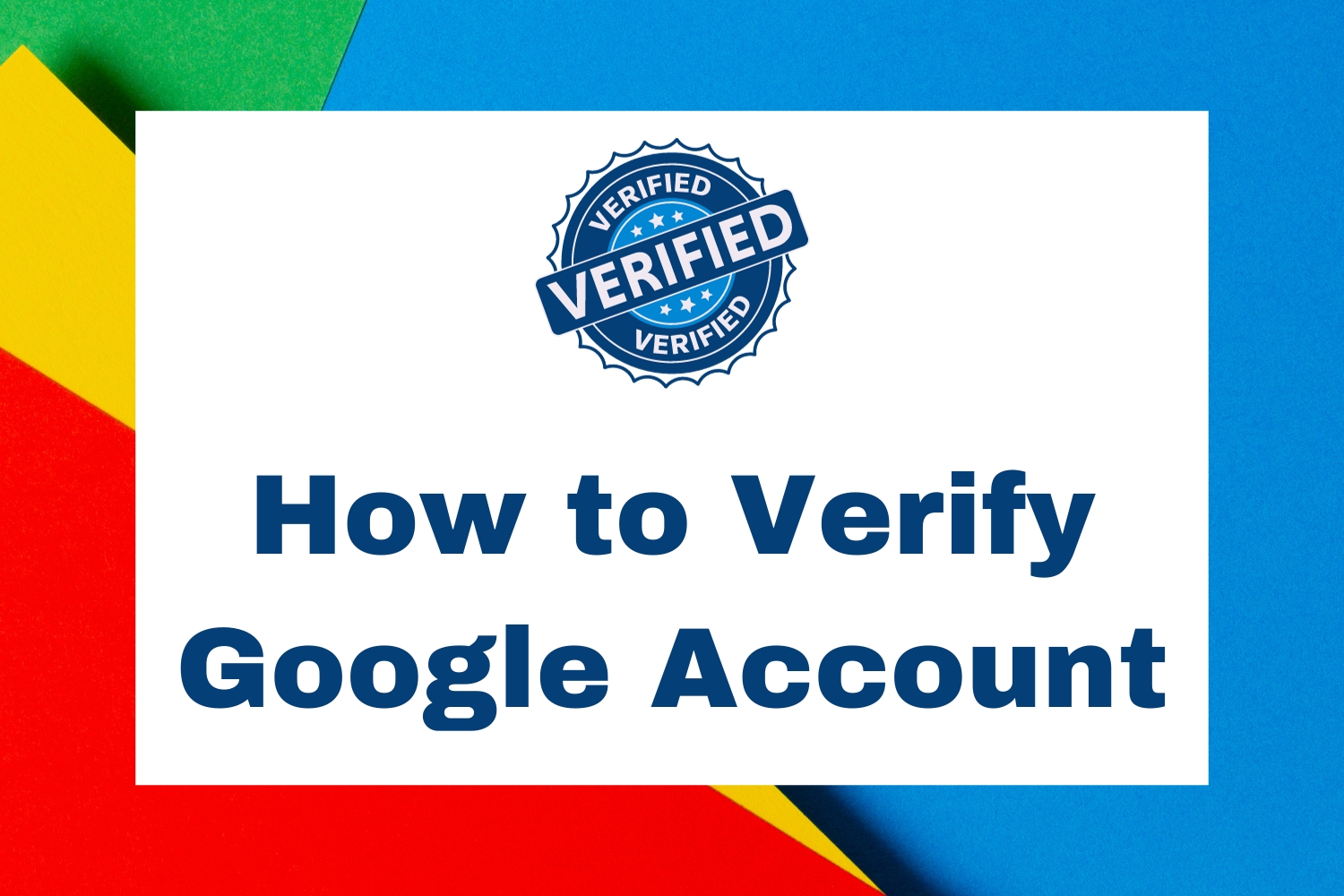How to Verify Google Account