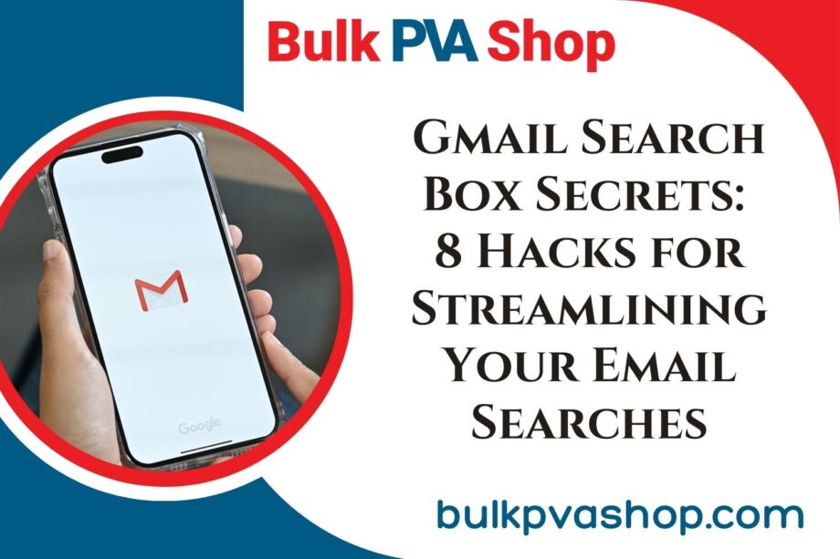 Gmail Search Box Secrets 8 Hacks for Streamlining Your Email Searches