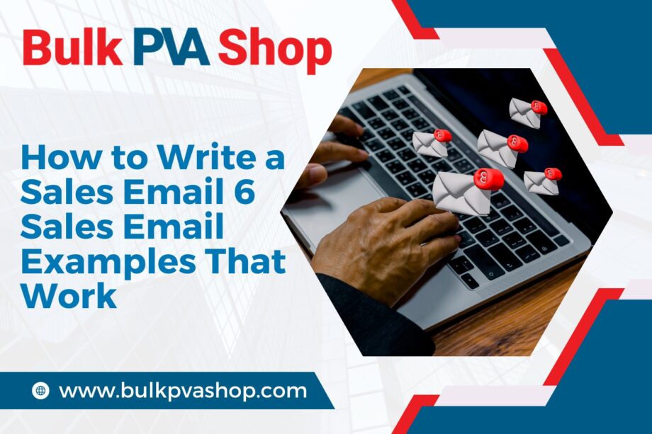 How to Write a Sales Email 6 Sales Email Examples That Work